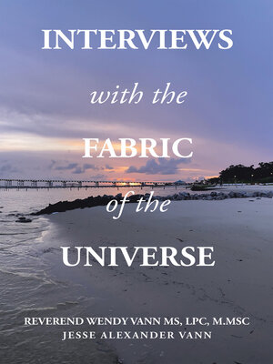 cover image of Interviews with the Fabric of the Universe